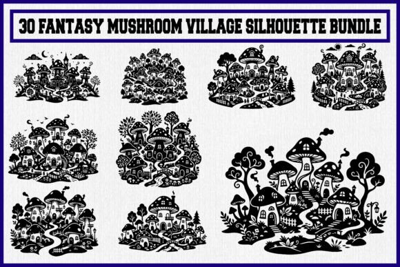 30 Fantasy Mushroom Village Silhouette