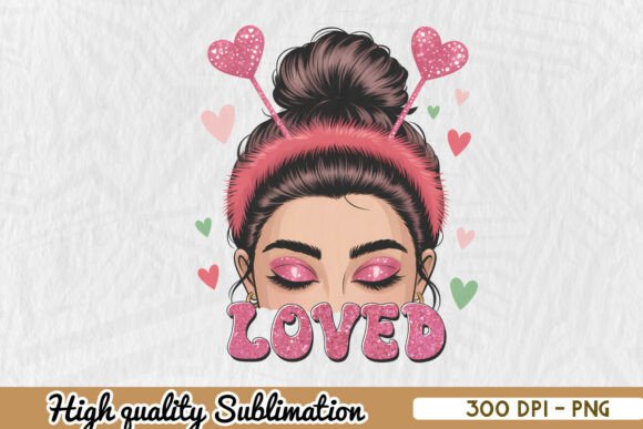 Love Loved Valentine Mama Cute PNG