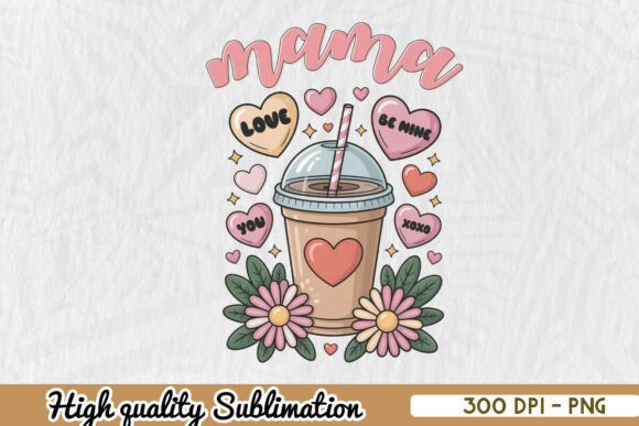 Mama Love You Forever Valentine PNG