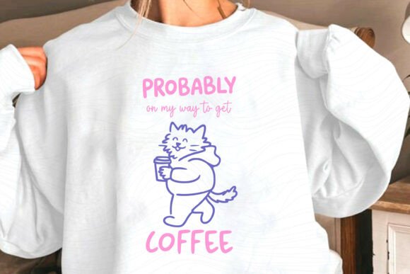 Probably Coffee Funny Coffee Cat PNG