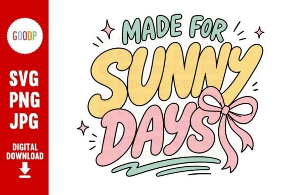 Retro Made for Sunny Days Bow Summer PNG